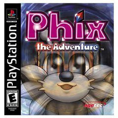 Phix the Adventure - Complete - Playstation  Fair Game Video Games