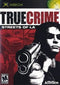 True Crime Streets of LA [Platinum Hits] - Complete - Xbox  Fair Game Video Games