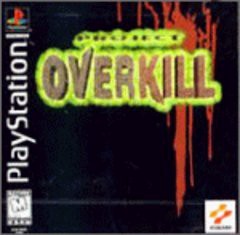 Project Overkill - Complete - Playstation